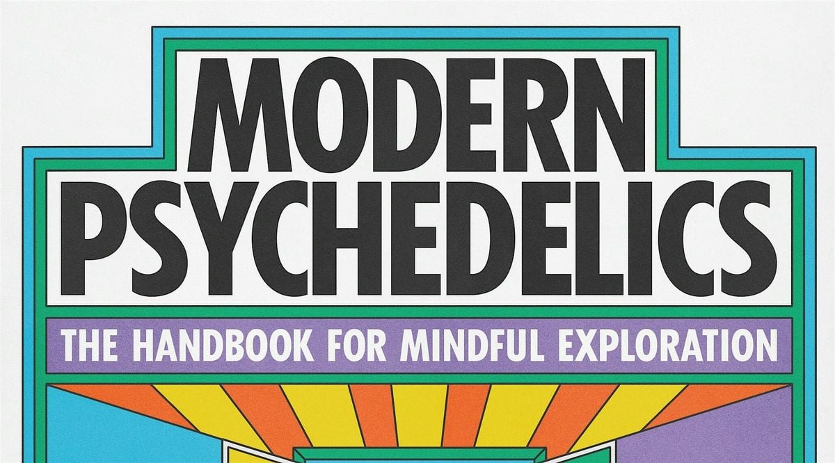 From Healing to Hacking: The New Landscape of  Psychedelics, 5 August | Event in San Francisco | AllEvents