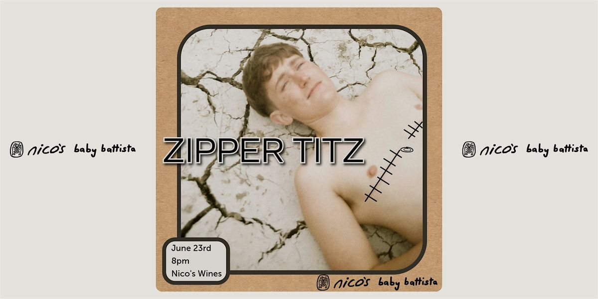 Zipper Titz | LA Comedy Show @ nico's, 23 June | Event in Los Angeles | AllEvents