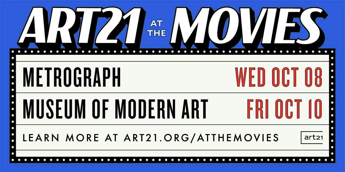 Art21 Premiere of “Between Worlds”, 10 October | Event in New York | AllEvents