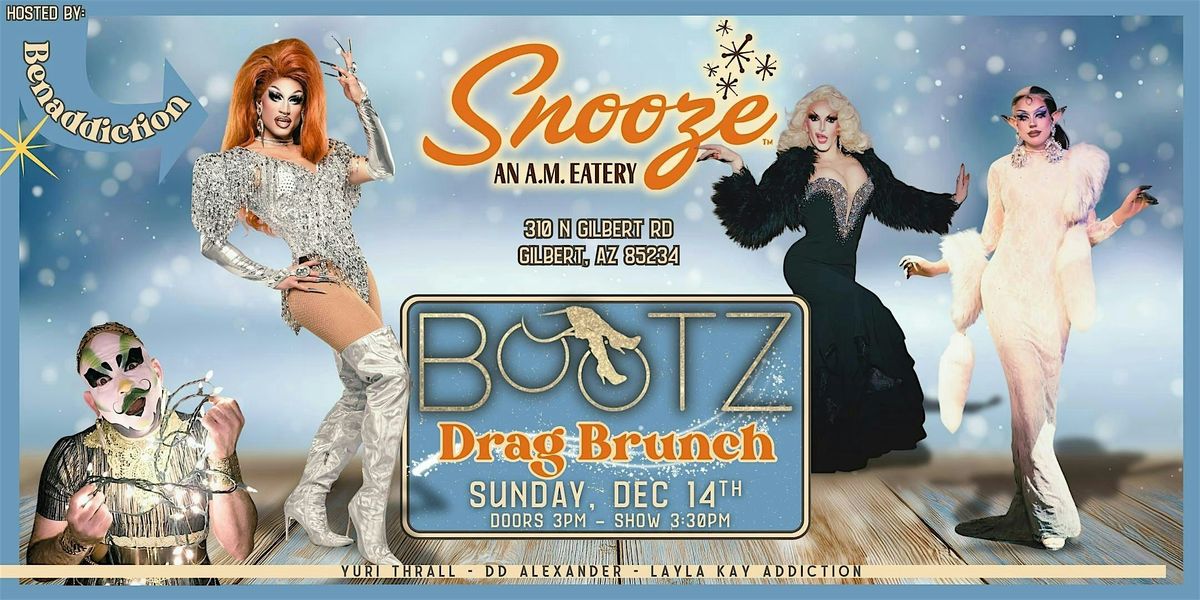 BOOTZ Drag Brunch @ Snooze Gilbert, 14 December | Event in Gilbert | AllEvents
