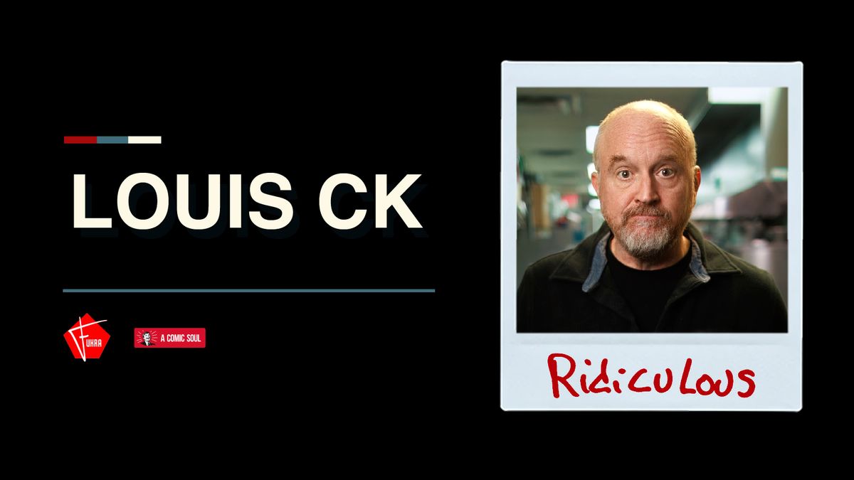 Louis CK - RIDICULOUS, 15 March | Event in New Delhi | AllEvents