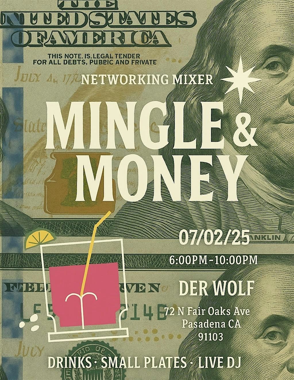 Mingle & Money: A Social Mixer for Creatives, Entrepreneurs & Pros, 31 July | Event in Pasadena | AllEvents