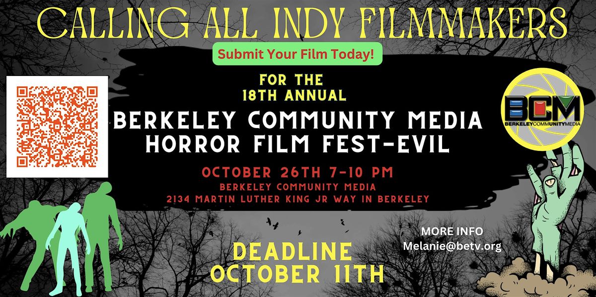 Call for Submissions: 18th Annual BCM Horror Film Fest-Evil, 11 October | Event in Berkeley | AllEvents