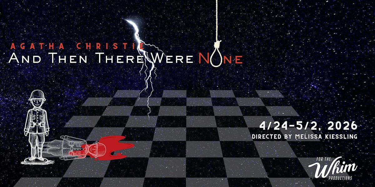 FTW Presents: "And Then There Were None", 24 April | Event in Bridgeton | AllEvents