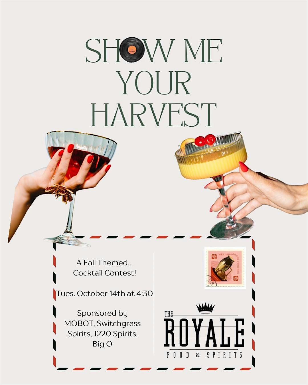 The Royale & MOBOT present Show Me Your Harvest Cocktail Competition ...
