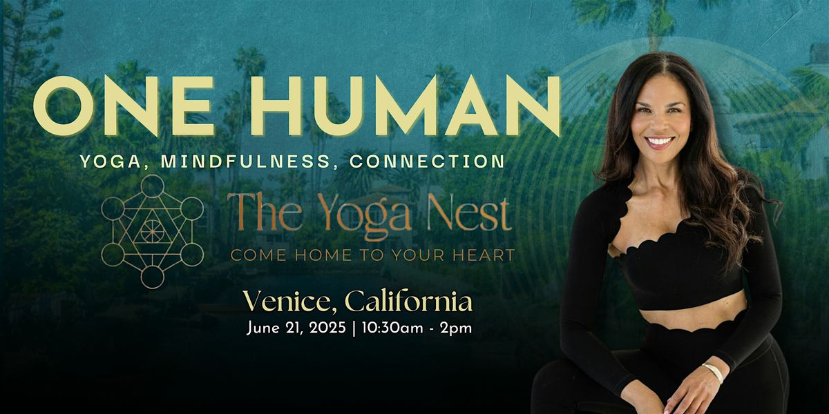 One Human: The Elevation Experience at  Venice, California, 21 June | Event in Marina del Rey | AllEvents