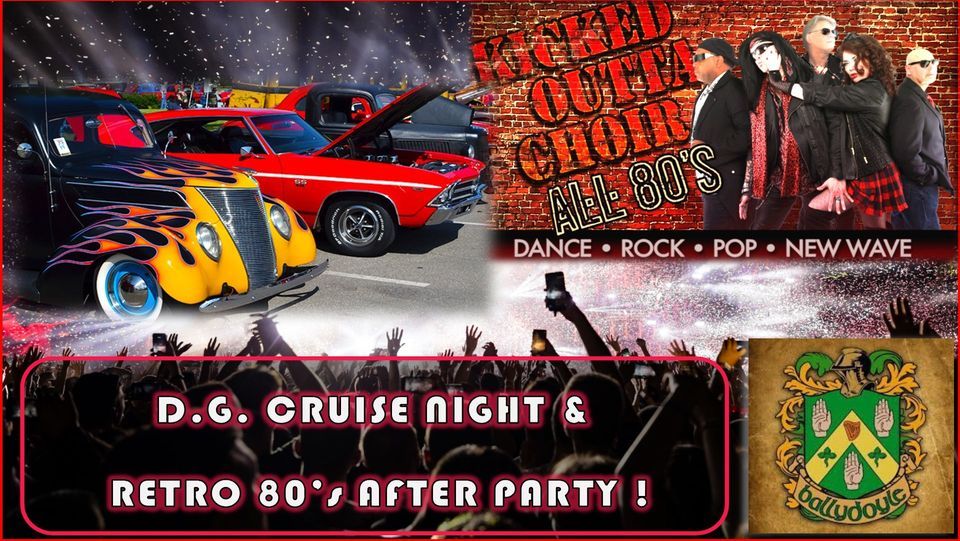 DG Cruise Night After Party w/Kicked Outta Choir Ballydoyle D.G., Ballydoyle Downers Grove