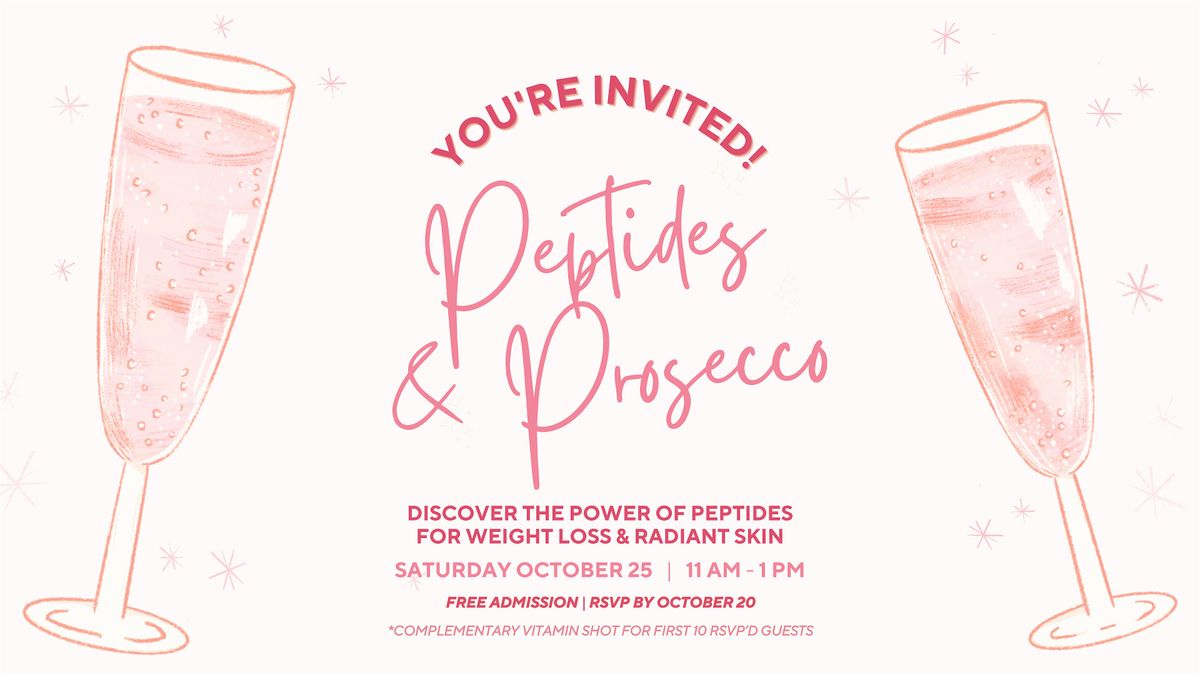 Peptides & Prosecco: Discover the Power of Peptides for Wellness, 25 October | Event in Newport Beach