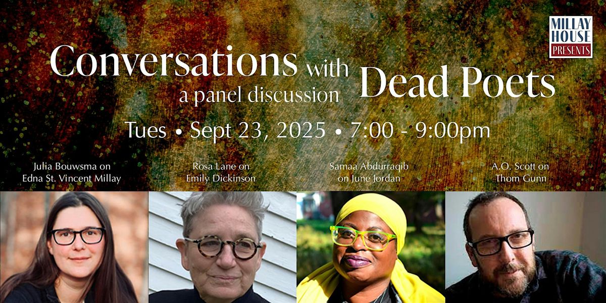 Conversations with Dead Poets • A Panel Discussion, 23 September | Event in Rockland | AllEvents