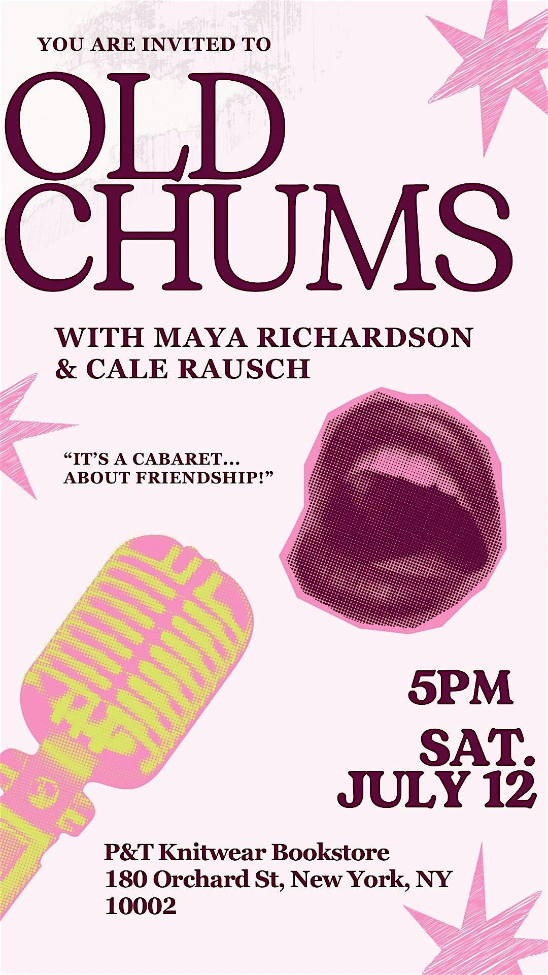 Old Chums: A Cabaret with Maya Richardson & Cale Rausch, 12 July | Event in New York | AllEvents