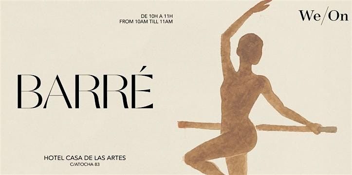 BARRÉ by We/On, 27 December | Event in Madrid | AllEvents