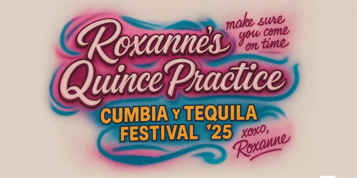 Cumbia y Tequila: Quinceñera Practice, 28 September | Event in Long Beach | AllEvents