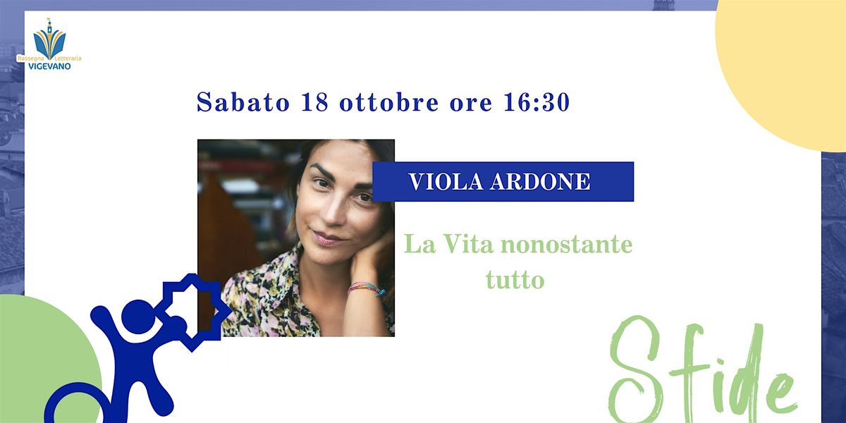 Viola Ardone | La Vita nonostante tutto, 18 October | Event in Vigevano | AllEvents