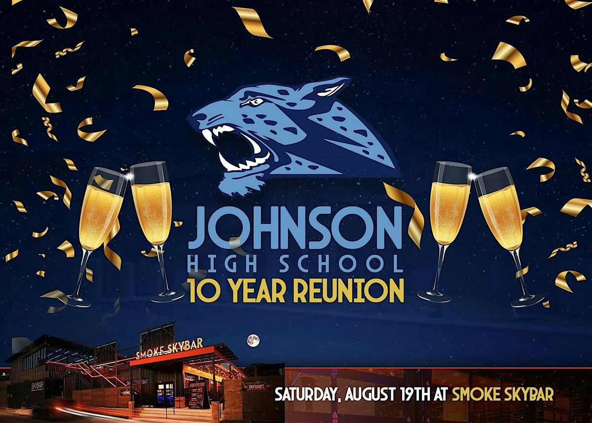 Johnson High School 10 Year Reunion at Smoke Skybar 2025, 16 August | Event in San Antonio | AllEvents