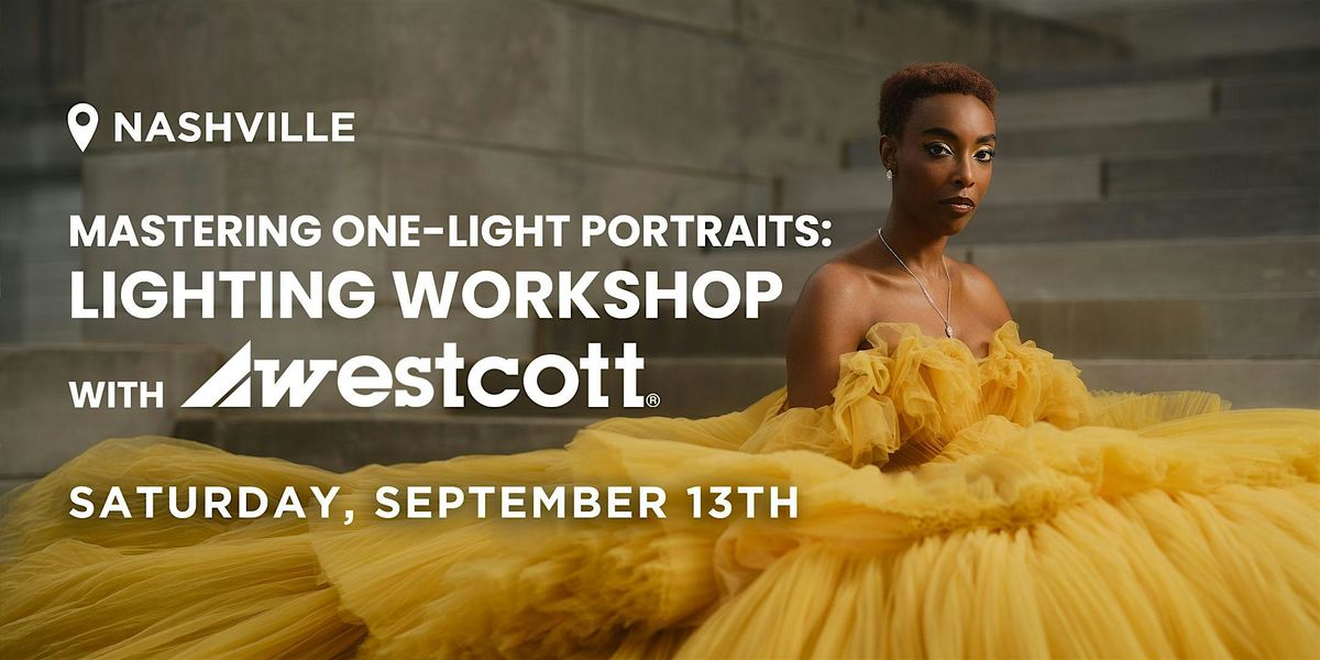 Mastering One-Light Portraits: A Hands-On Lighting Workshop | Nashville, TN, 13 September | Event in Nashville