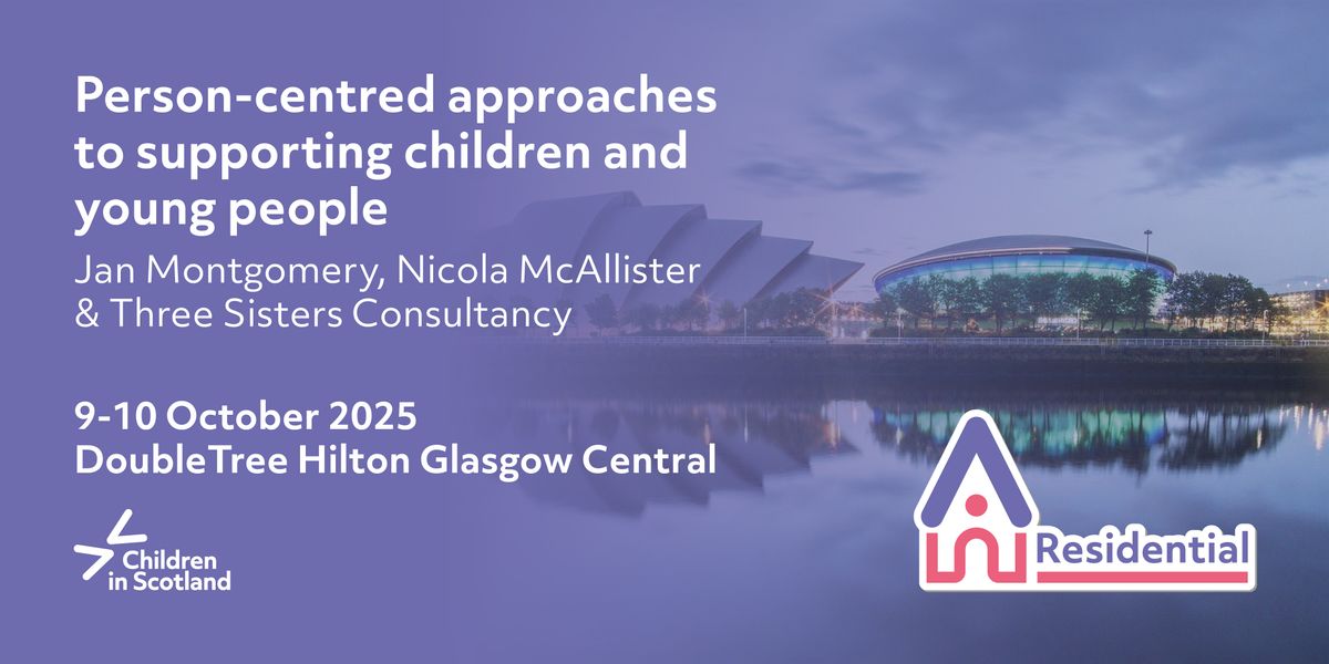 Person-centred approaches to supporting children and young people, 9 October | Event in Glasgow | AllEvents