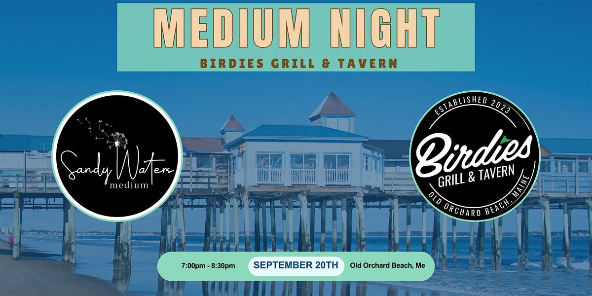 Medium Night at Birdies Grill & Tavern - Old Orchard Beach, ME, 20 September | Event in Old Orchard Beach