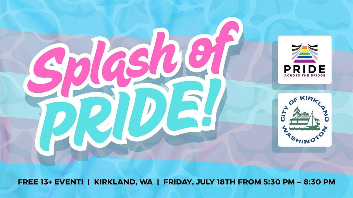 Splash of Pride, 18 July | Event in Kirkland | AllEvents
