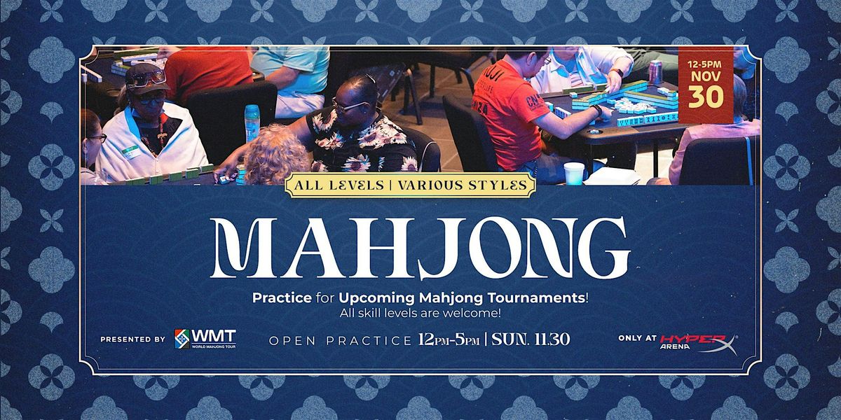 Chinese Mahjong Tournament Prep at HyperX Arena | Event in Las Vegas | AllEvents