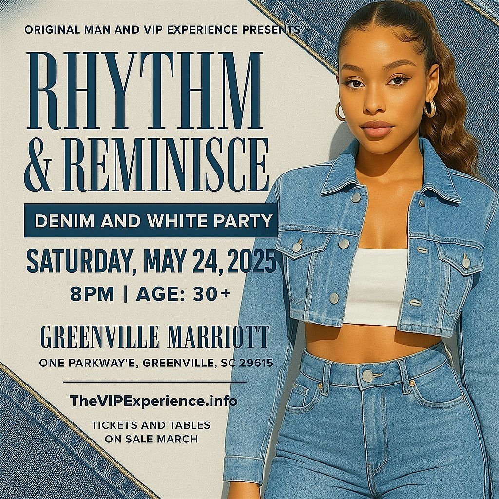 Rhythm & Reminisce Denim & White Edition, 24 May | Event in Greenville | AllEvents