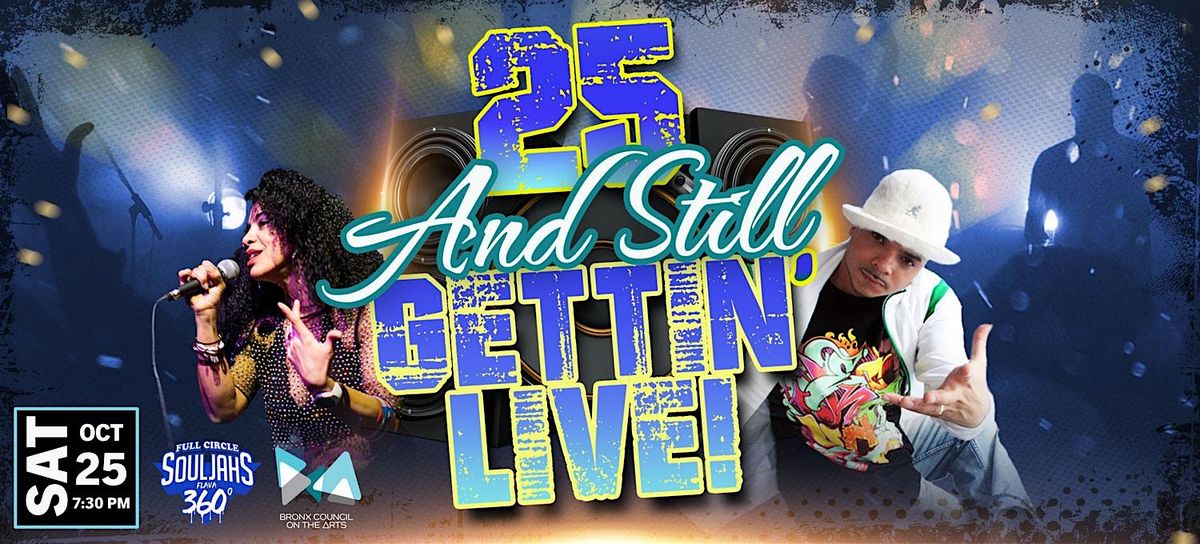Full Circle Souljahs "25 & Still Gettin' Live!" with Rokafella and Kwikstep, 25 October | AllEvents