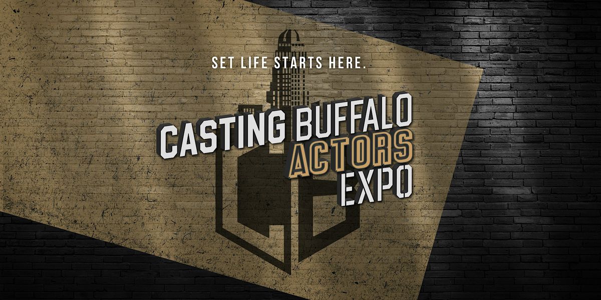 Casting Buffalo Actors Expo 2025, 23 August | Event in Buffalo | AllEvents