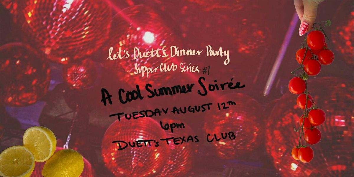 A Cool Summer Soirée - Let's Duett's Dinner Party, 12 August | Event in Martindale | AllEvents