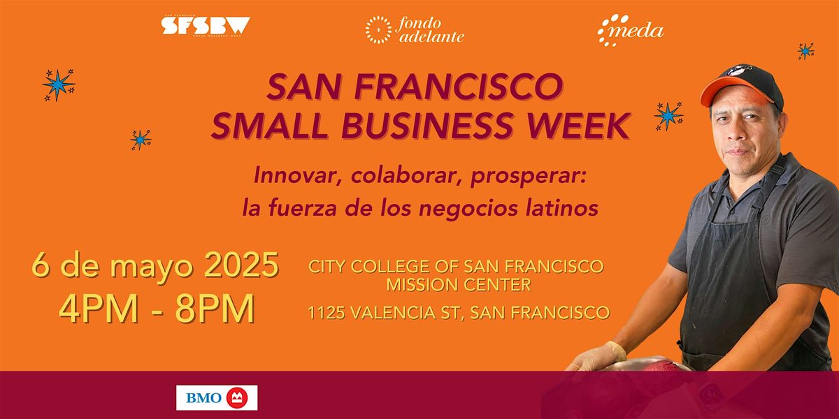 Small Business Week - Latino Entrepreneurship Celebration | Event in San Francisco | AllEvents