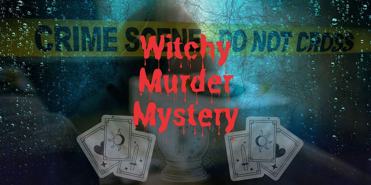 An Immersive Witchy M**der Mystery Experience, 25 October | Event in Anoka | AllEvents