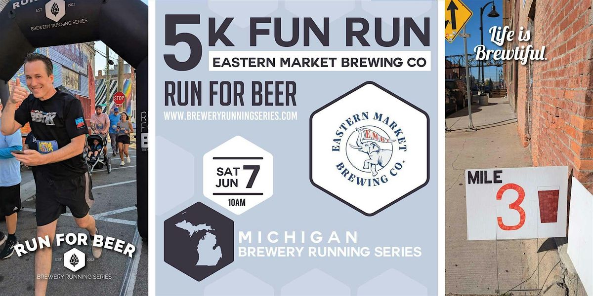 5k Beer Run x Eastern Market | 2025 Michigan Brewery Running Series, 7 June | Event in Detroit | AllEvents