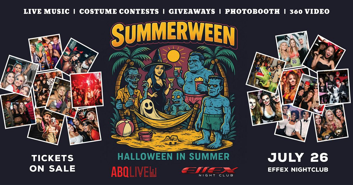SUMMERWEEN | Halloween in Summer | EFFEX, 26 July | Event in Albuquerque | AllEvents