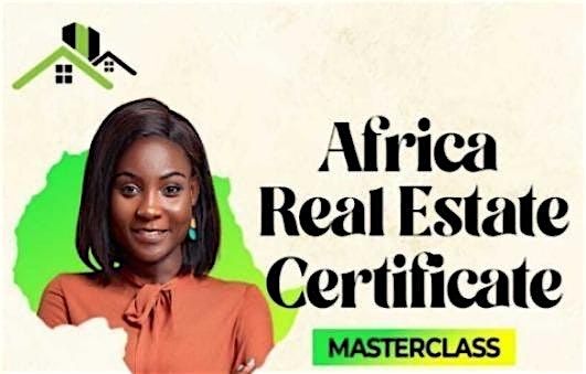 Pre-registration - Africa Real Estate Certificate Masterclass, Lagos 2025, 26 June | Event in Lagos | AllEvents
