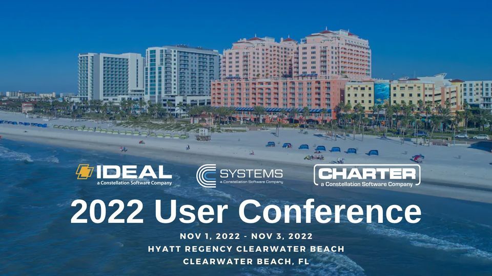 Ideal Infinity Charter 2022 User Conference Hyatt Regency 