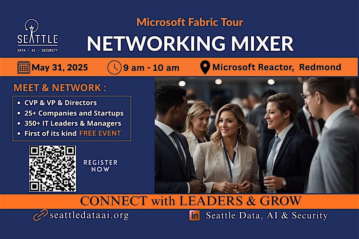 Networking Mixer | FREE | In-person | MAY 31 | Microsoft Fabric Tour, 31 May | Event in Redmond | AllEvents