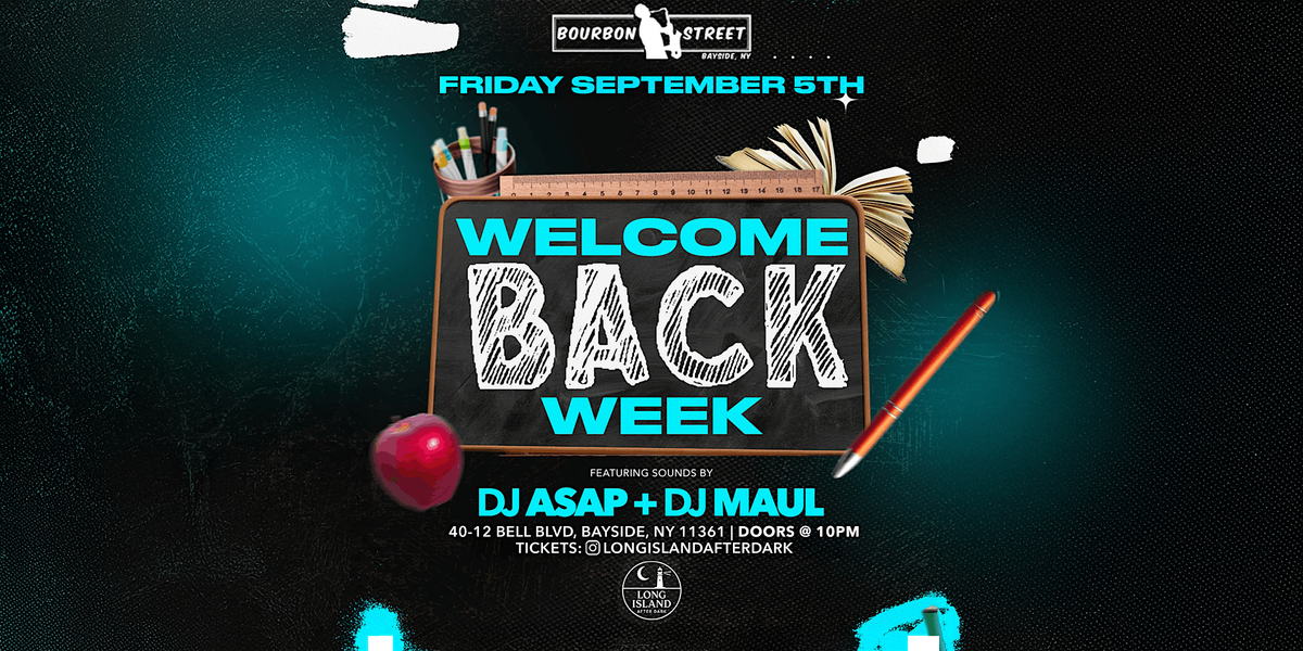 WELCOME WEEK @ BOURBON STREET BAYSIDE, 5 September | Event in Queens | AllEvents