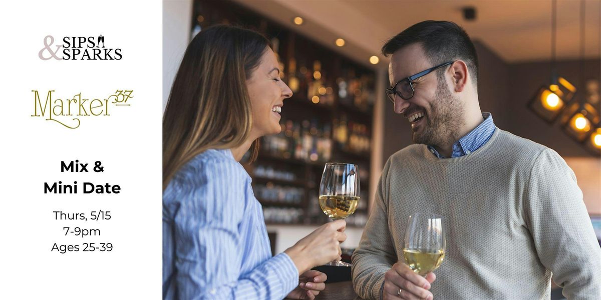 Mix & Mini Date for Ages 25-39 in Chester, CT at Marker 37, 15 May | Event in Chester | AllEvents