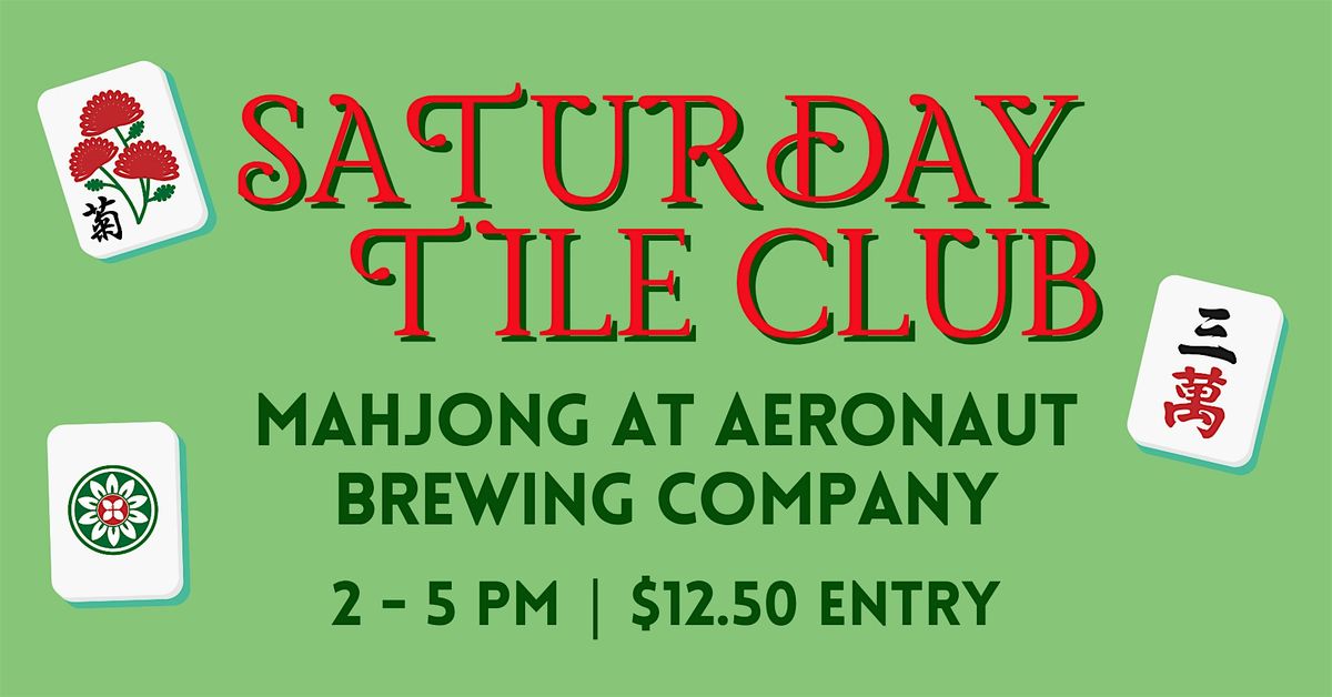 Saturday Tile Club: Mahjong at Aeronaut | Event in Somerville | AllEvents