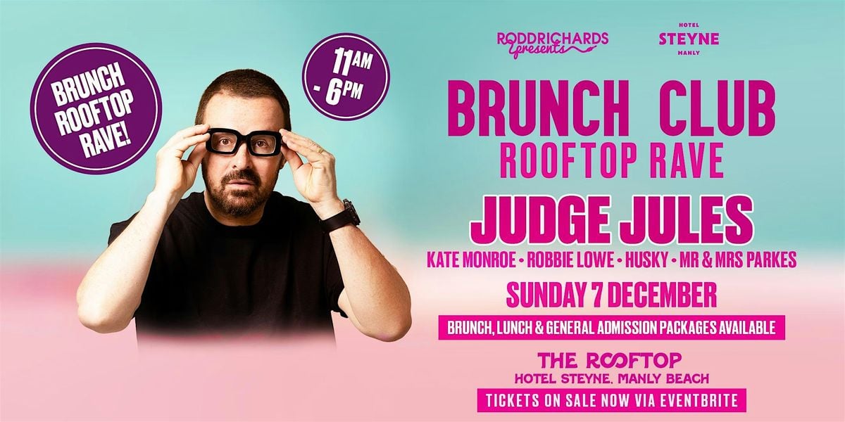 Judge Jules Brunch Club At Manly Beach, 7 December | Event in Manly | AllEvents