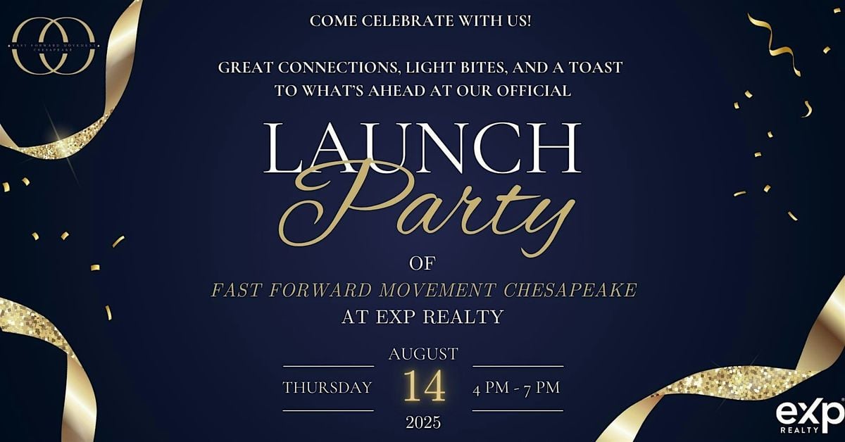 LAUNCH PARTY of Fast Forward Movement Chesapeake at eXp Realty, 14 August | Event in Annapolis | AllEvents