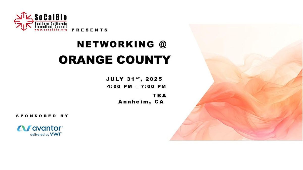 SOCALBIO Networking Mixer in ORANGE COUNTY, 31 July | Event in Anaheim | AllEvents