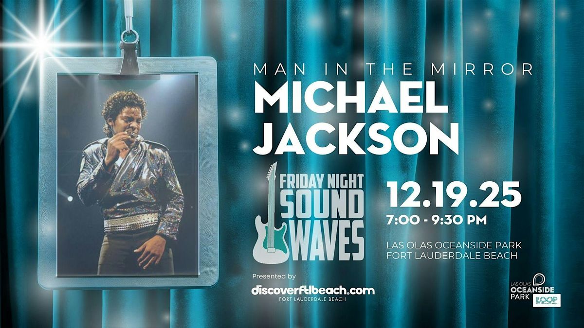 Friday Night Sound Waves: Michael Jackson Tribute, 19 December | Event in Fort Lauderdale | AllEvents