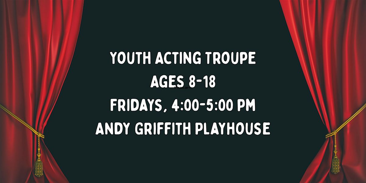 Youth Acting Troupe Winter, 9 January | Event in Mount Airy | AllEvents