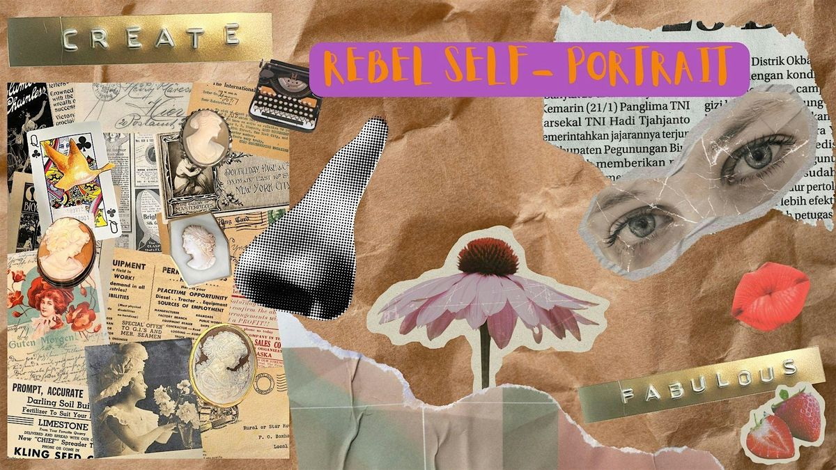 REBEL SELF- PORTRAIT Collage Workshop, 10 October | Event in Berlin | AllEvents