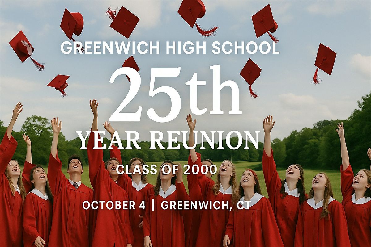 25th Reunion List for the GHS Class of 2000, 4 October | AllEvents