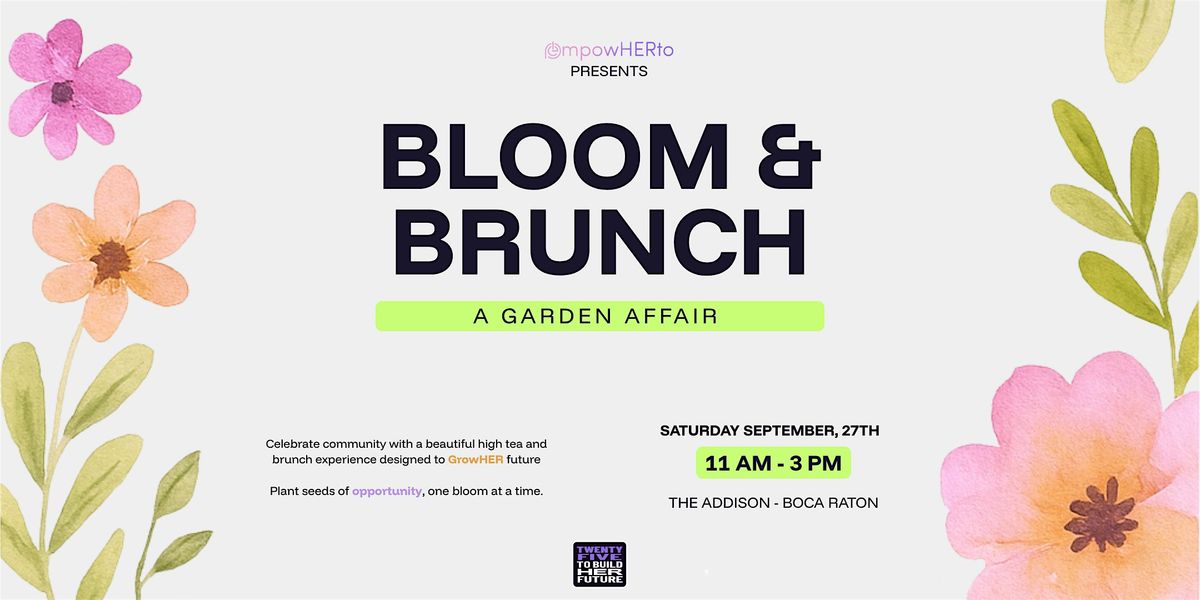 Bloom & Brunch: A Garden Affair to GrowHER, 27 September | Event in Boca Raton | AllEvents