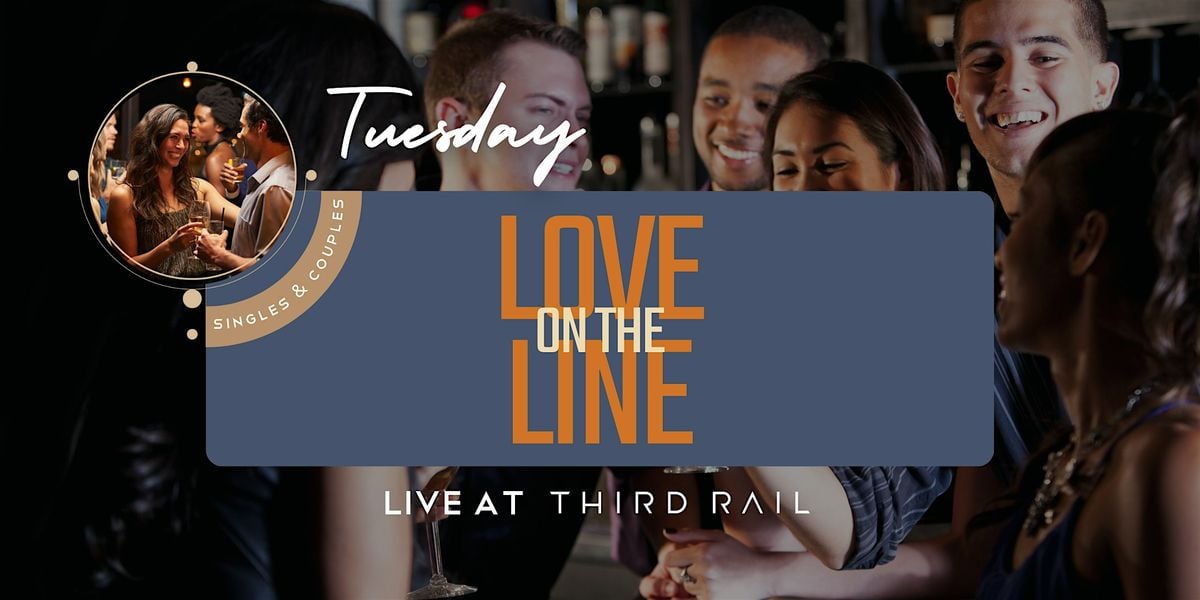 Love on the Line, 14 October | Event in Grapevine | AllEvents