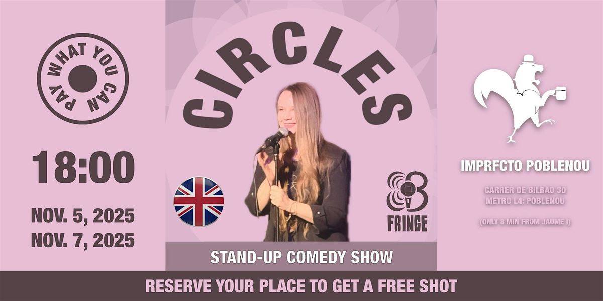 CIRCLES: Stand-up Comedy Show (FREE ENTRANCE) · ENG · BCN FRINGE, 5 November | Event in Barcelona | AllEvents