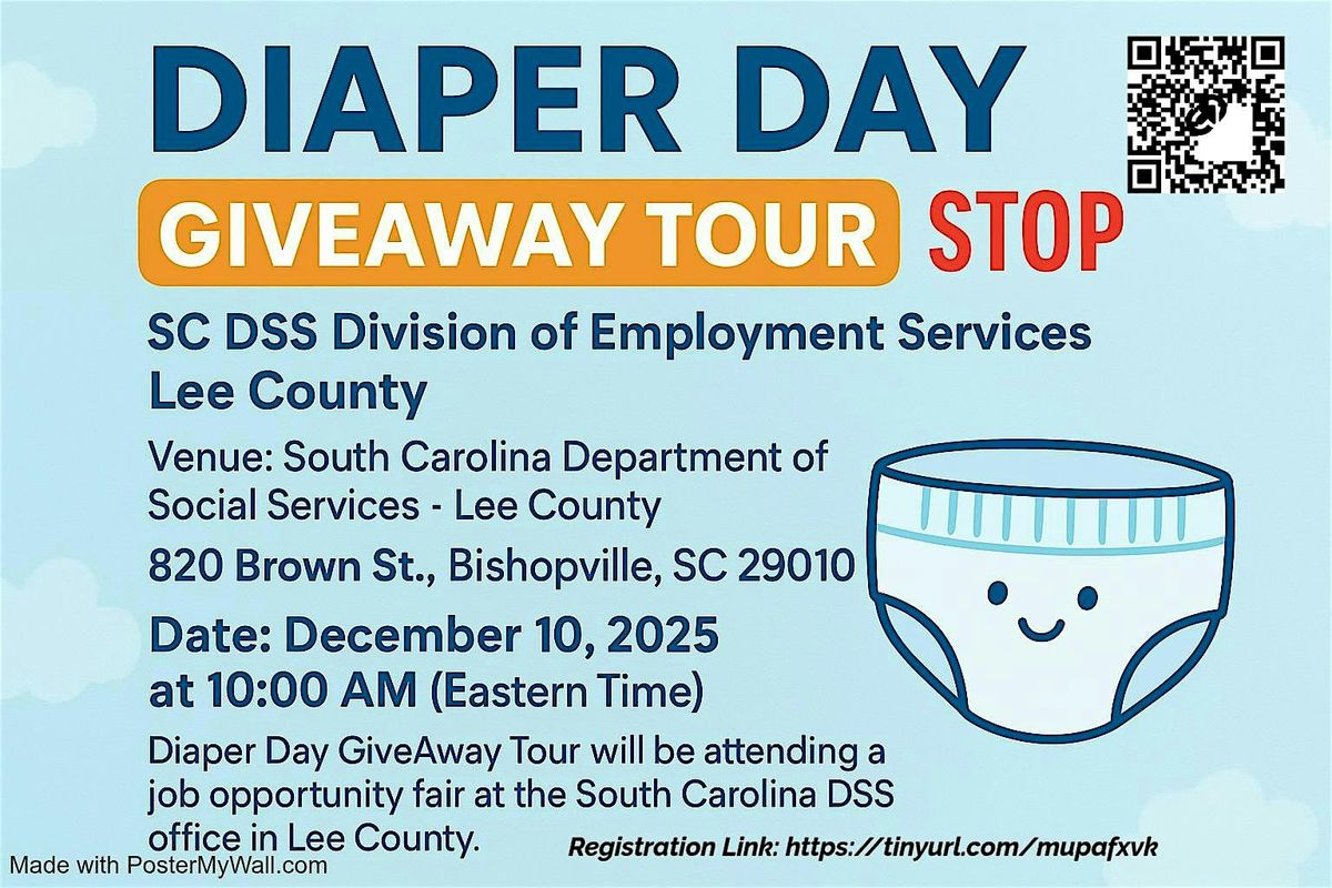 Diaper Day GiveAway Tour STOP SC DSS Division of Employment Services Lee Co, 10 December | Event in Bishopville