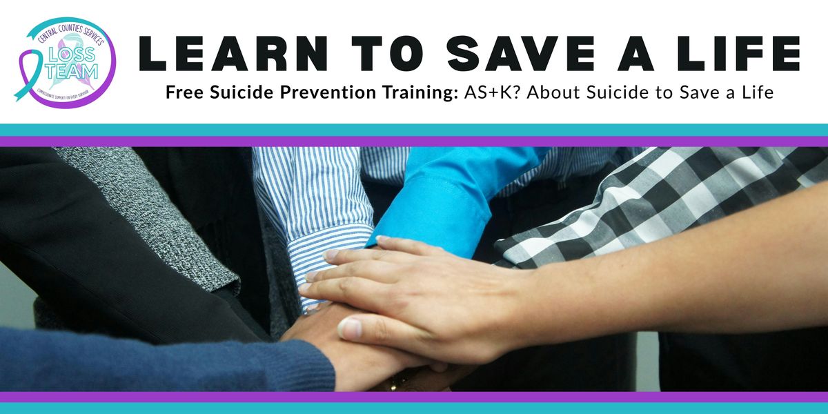 AS+K About Suicide to Save a Life – Free Community Training, 19 August | Event in Belton | AllEvents