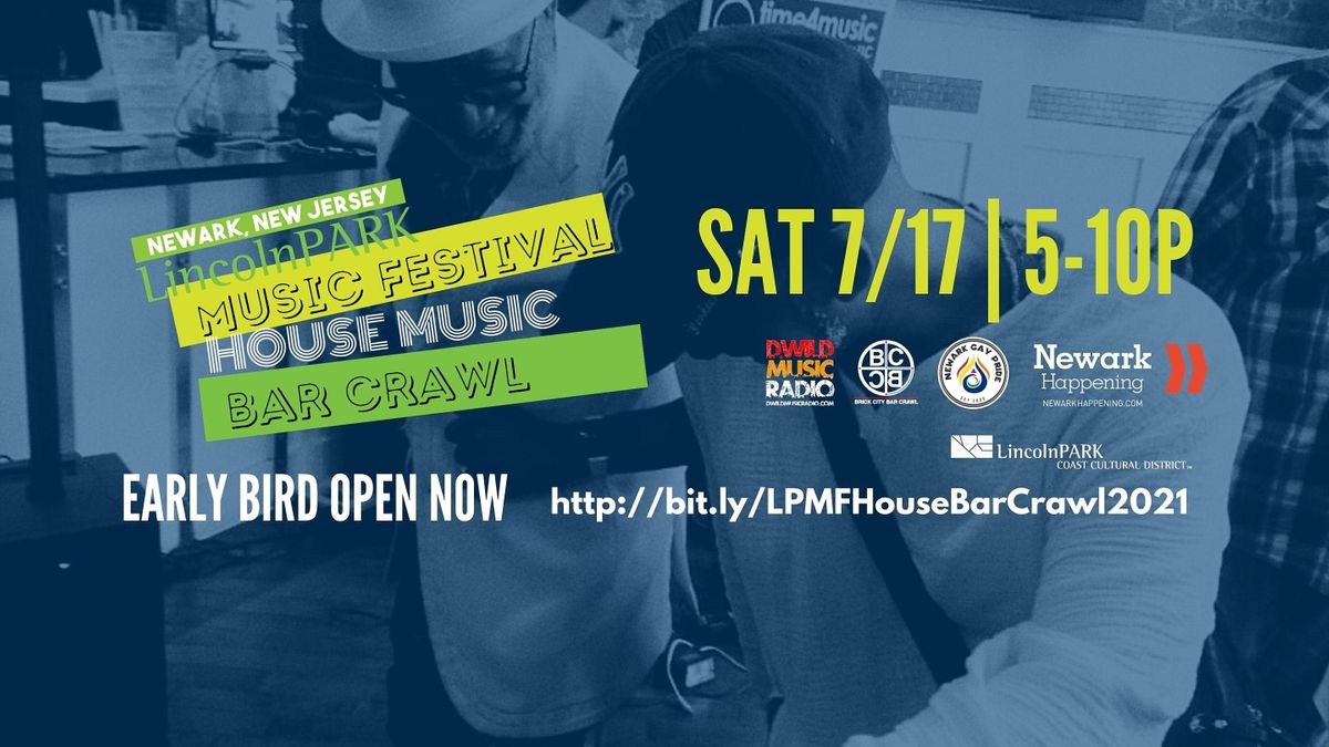 Lincoln Park Music Festival House Music Bar Crawl 2025, Newark, July 17